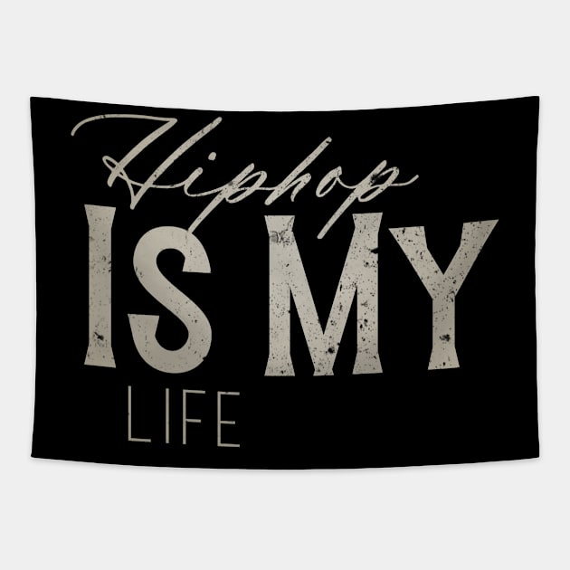 Hip Hop Is My Life Tapestry by Attr4c Artnew3la