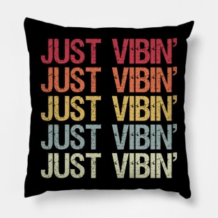 Vintage Style Just Vibin' Pillow