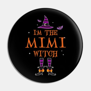 I'm The Mimi Witch Group Halloween Costume Pin