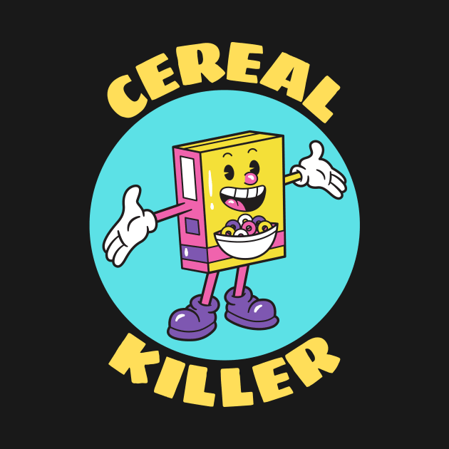 Cereal Killer | Cereal Pun by Allthingspunny