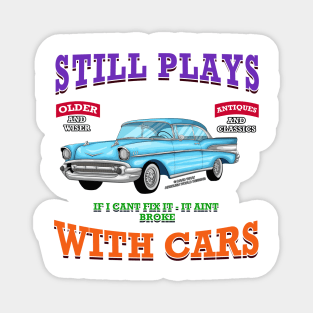 Still Plays With Cars Classic Hot Rod Novelty Gift Magnet