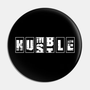 Stay Humble Hustle Hard Pin