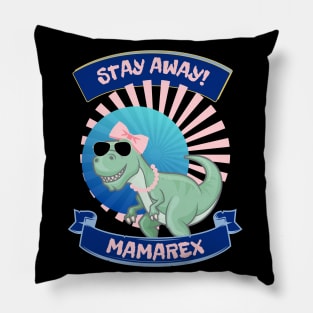 Stay Away, Mamarex Pillow