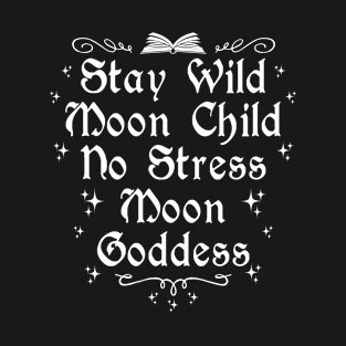 Stay Wild Moon Child T-Shirt