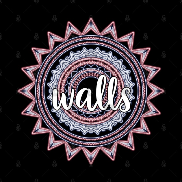 Walls by Narrie