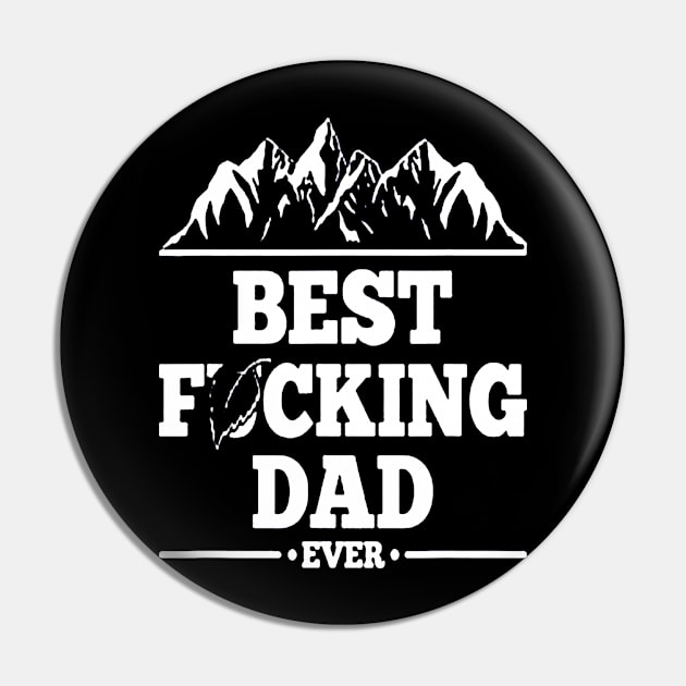 Best Dad Ever Pin by rosposaradesignart