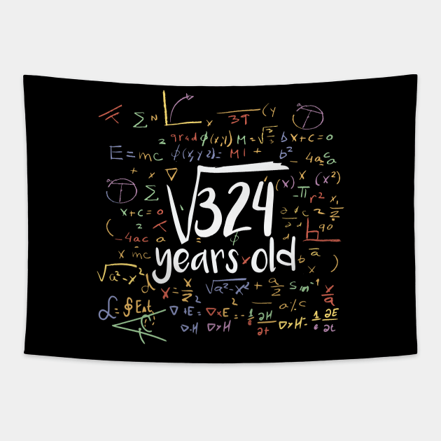 Square Root Of 324 18th Birthday 18 Year Old Gift Tapestry by BitcoinSweatshirts