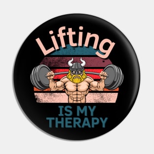 Lifting Is My Therapy Viking Edition Pin