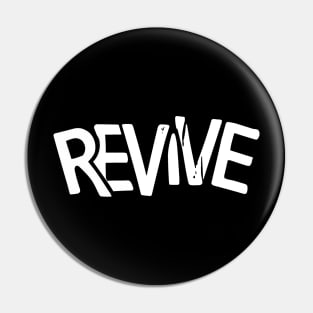 Revive Punky Typography Pin