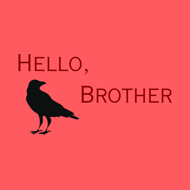 Hello Brother-Red by Sweetest Glow