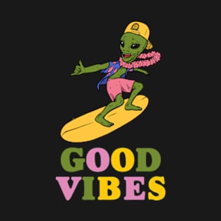 Good Vibes, Galactic Rides: Hang Loose with Our Alien Bro! T-Shirt