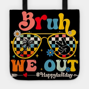 Bruh We Out Happy Last Day Of School Teacher Boy Girl Summer Tote