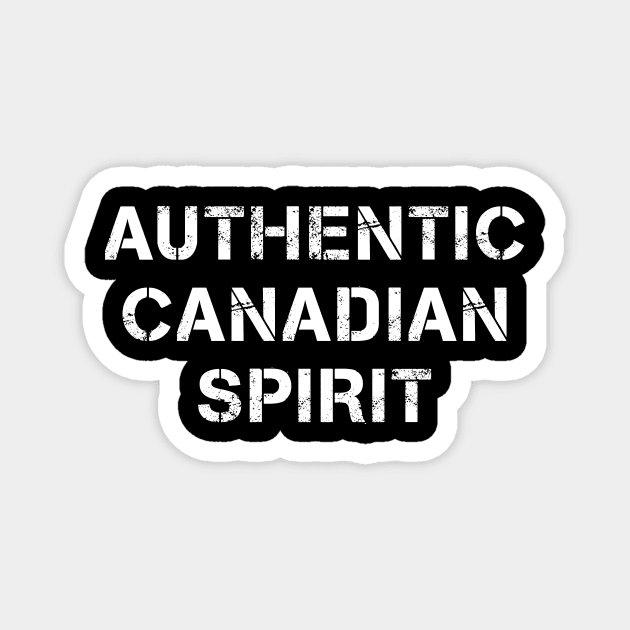 Authentic Canadian Spirit Streetwear Magnet by PallKris