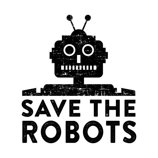 Save the Robots by cogwurx