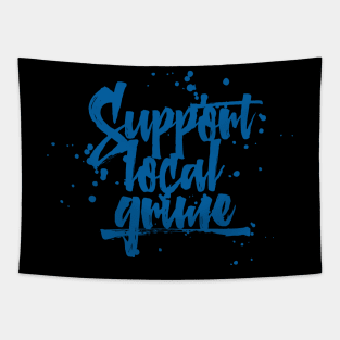 Support Local Grime Tapestry