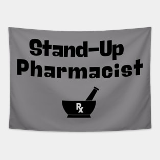 Stand-Up Pharmacist Tapestry