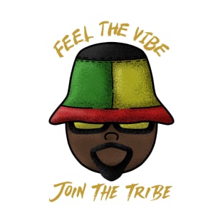 Feel the vibe join the tribe T-Shirt