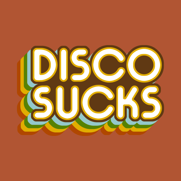 Disco Sucks (version 2) by GloopTrekker