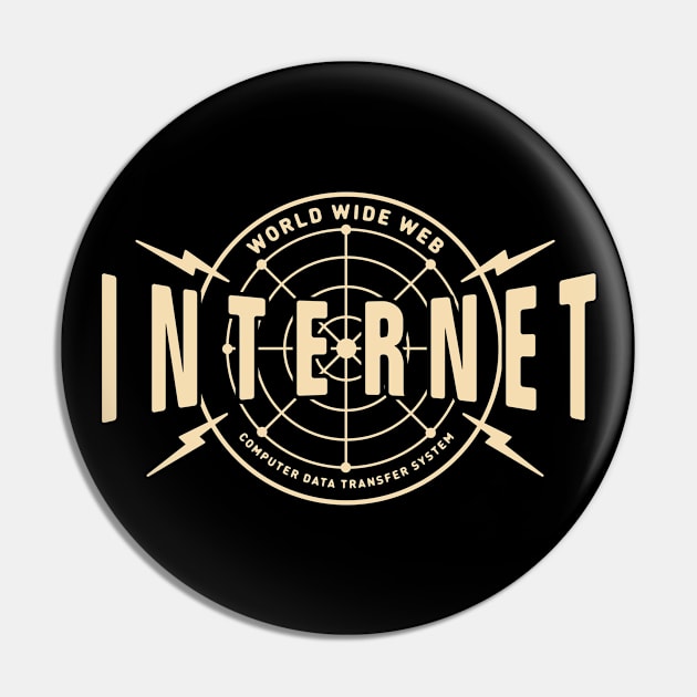 Retro Internet by © Buck Tee Originals Pin by Buck Tee