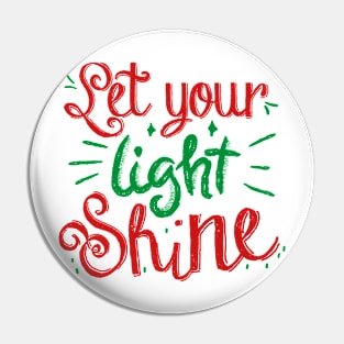 Let your light shine Pin