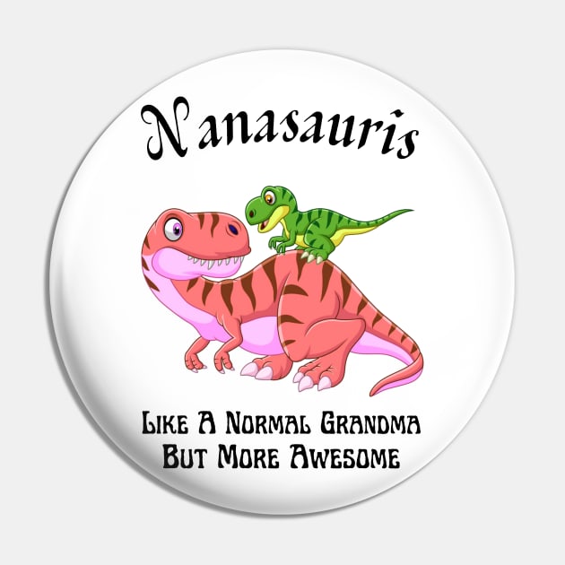 Nanasauris Like A Normal Grandma But More Awesome Pin by JustBeSatisfied