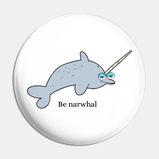 Be narwhal Pin