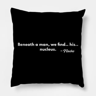 Beneath a man.... Pillow