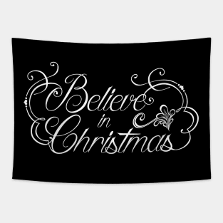 Believe in Christmas! Tapestry