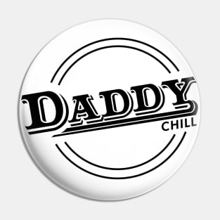 Daddy Chill Vintage - White Pin