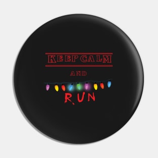 Keep calm and RUN Pin