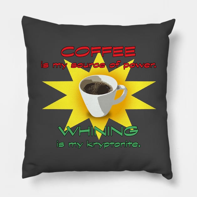 Coffee is my source of power. Pillow by timlewis