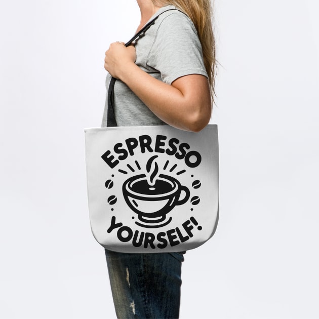 Espresso Yourself! by Frank Ring