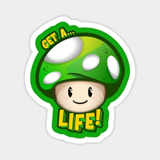 Get a Life! Mushroom Magnet