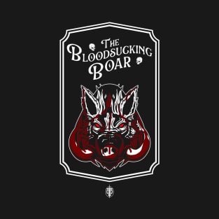 The Bloodsucking Boar Tavern Sign - White Variant T-Shirt