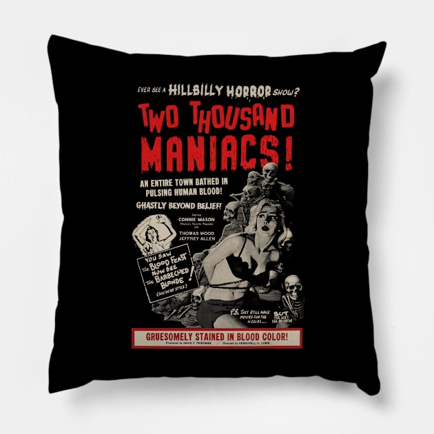 Two Thousand Maniacs Pillow by UnlovelyFrankenstein