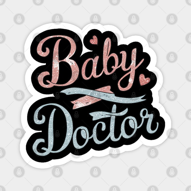 Baby doctor pediatrician Magnet by Spaceboyishere