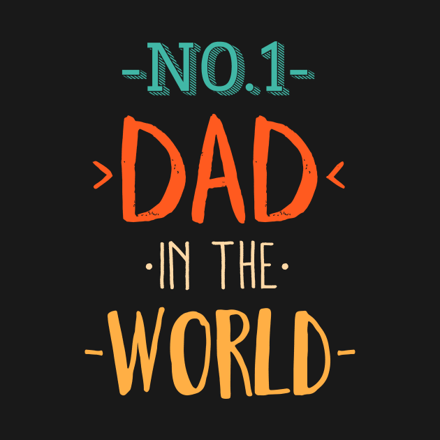 Dad number one by ddjvigo