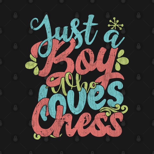 Just A Boy Who Loves Chess Gift graphic by theodoros20