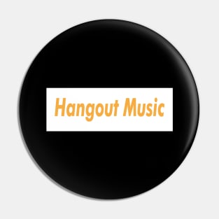 Hangout Music Meat Brown Pin