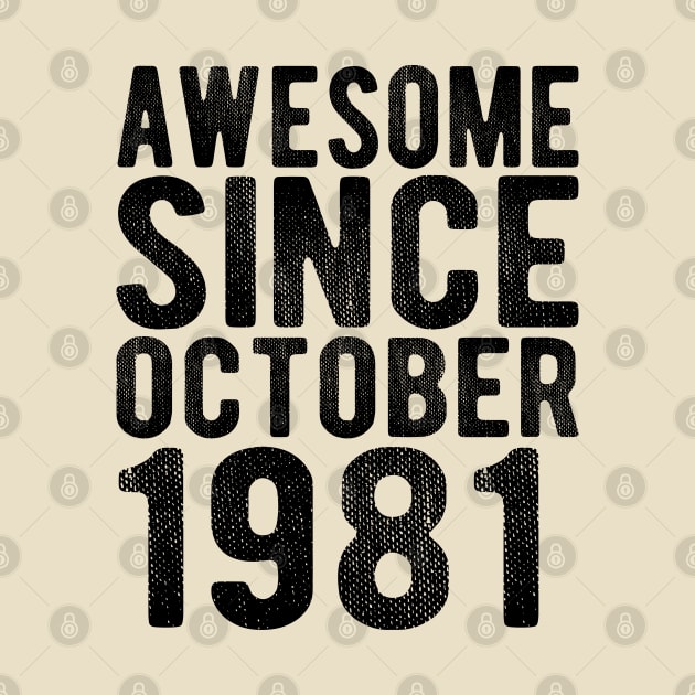 Awesome since October 1981 by SKHR-M STORE