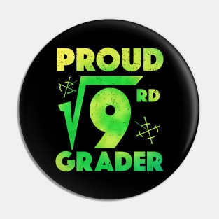 Proud 3rd Grader Square Root of 9 Teachers Students Pin