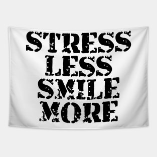 Stress Less Smile More Tapestry