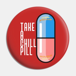 Genesis Streetwear - Take a Pill Pin