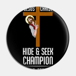 Atheist Gear - Jesus Hide & Seek Champion Pin