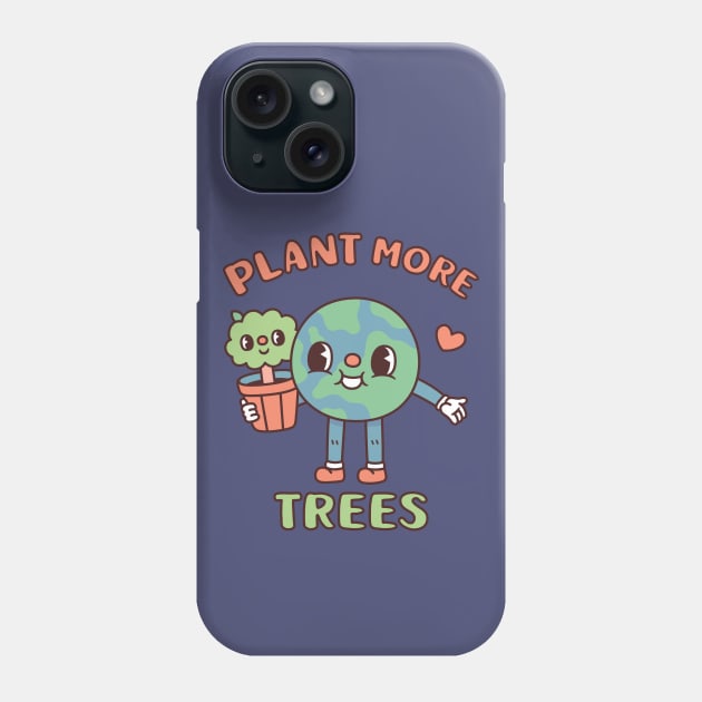 Cute Earth With Tree Pot Plant More Trees Phone Case by rustydoodle