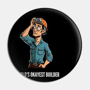 World's Okayest Builder v1 Pin