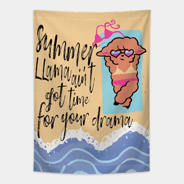 summer llama aint got time for your drama Tapestry by lazykitty