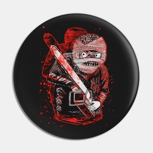 Chainsaw Mummy Pin