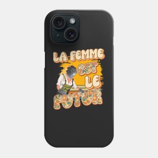 La femme est le futur Welder woman quote Phone Case