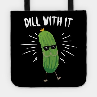 Dill With It Tote